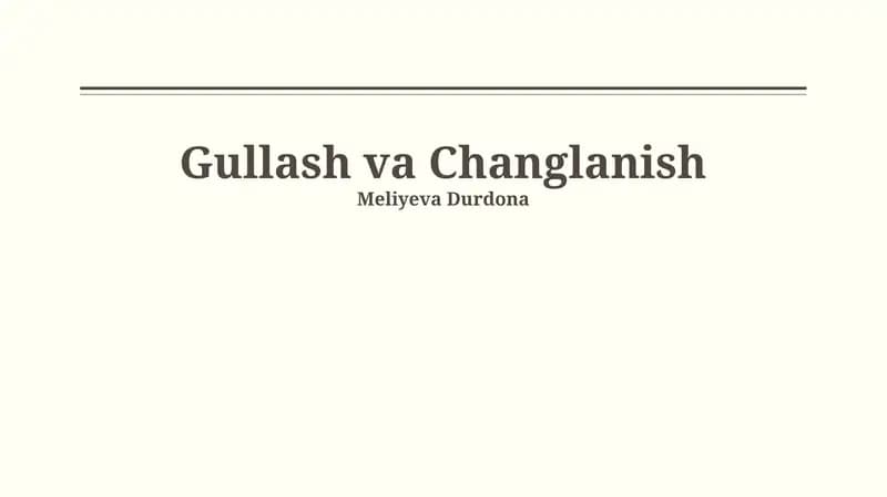 Gullash va Changlanish