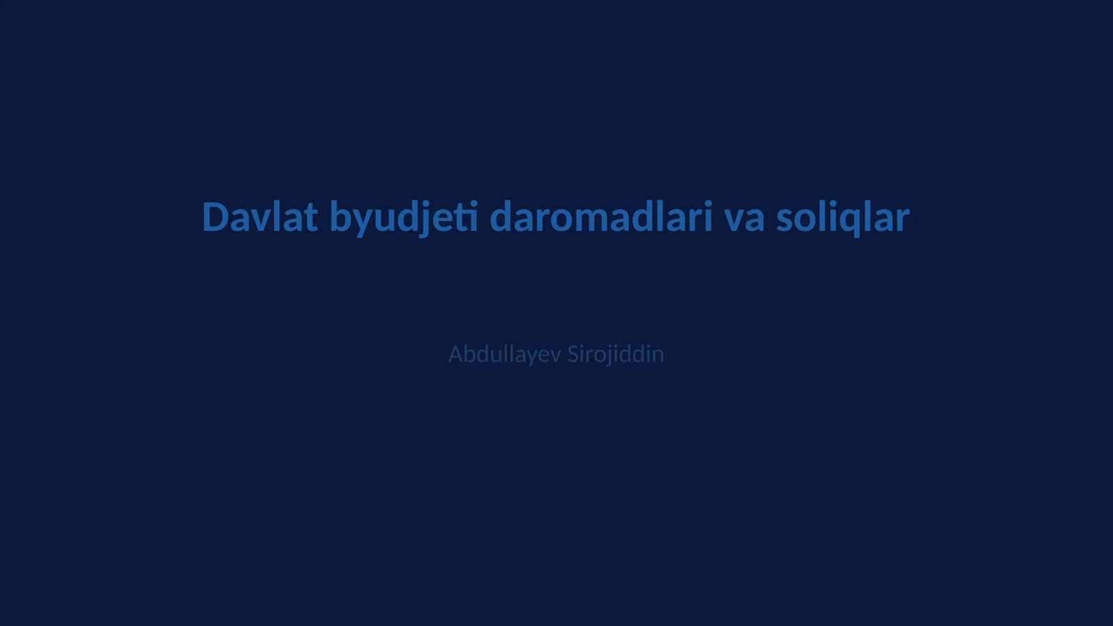 Davlat byudjeti daromadlari va soliqlar
