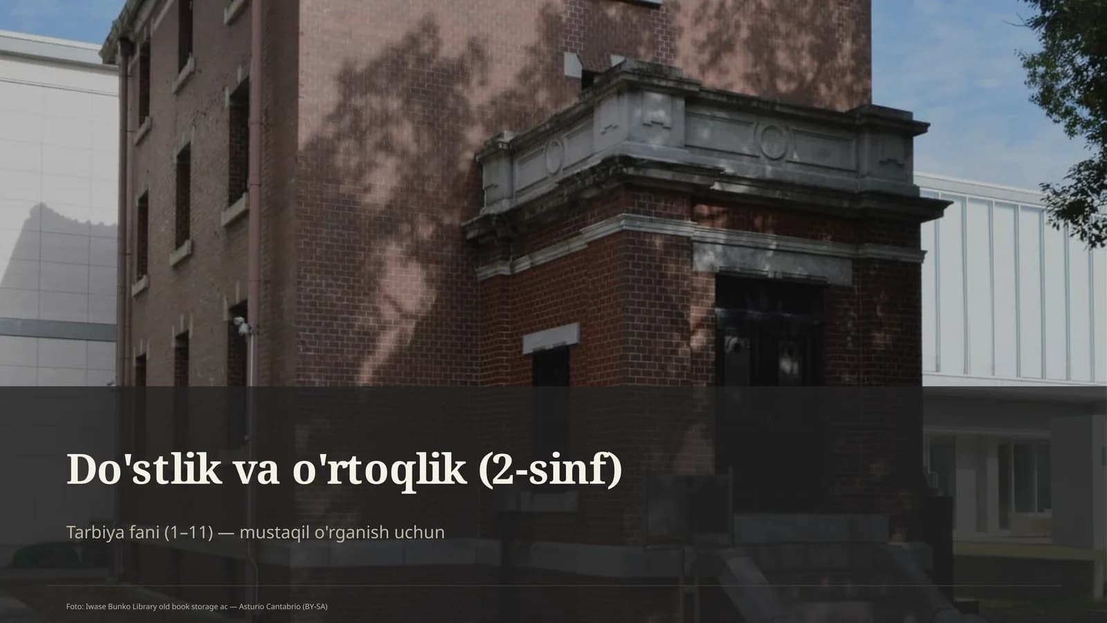 Do'stlik va o'rtoqlik (2-sinf)