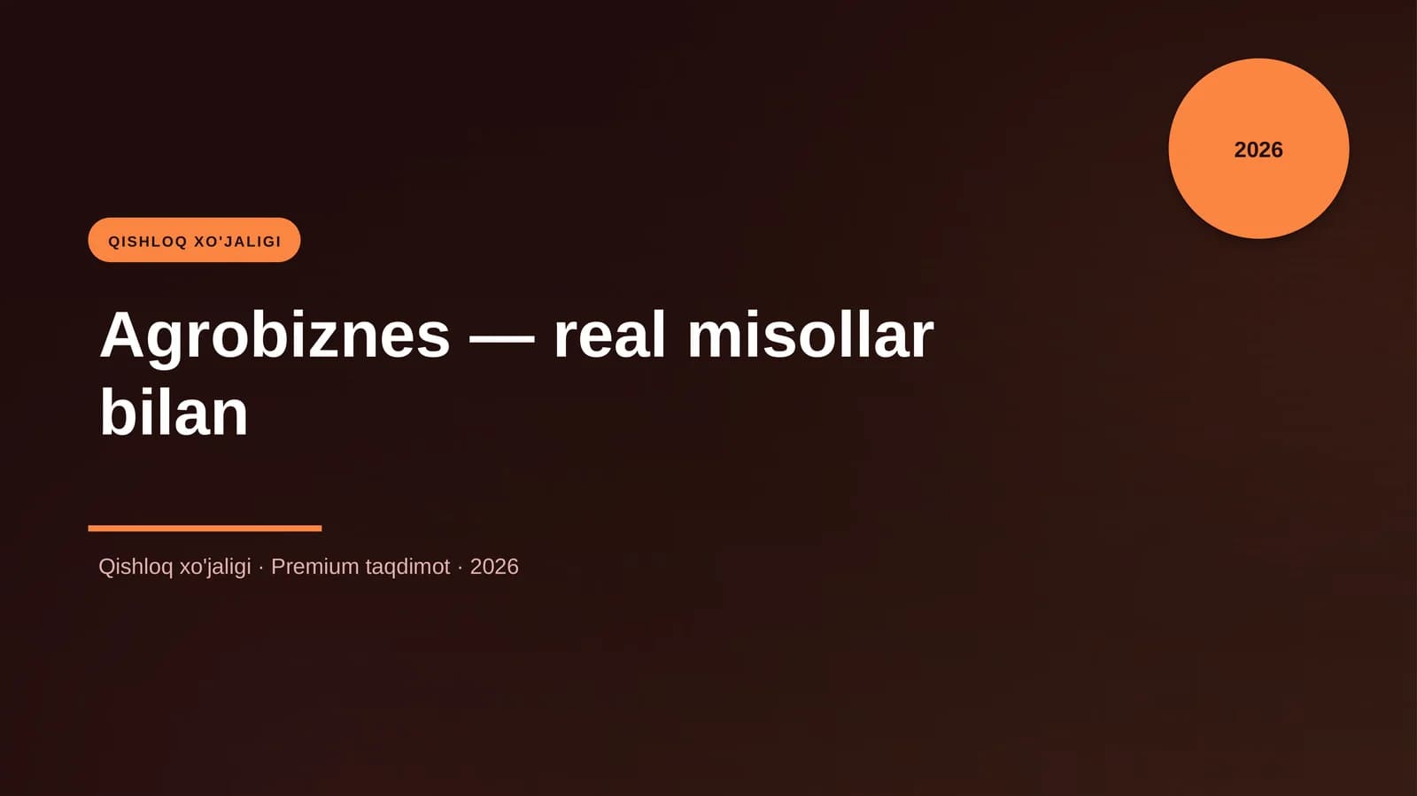 Agrobiznes — real misollar bilan