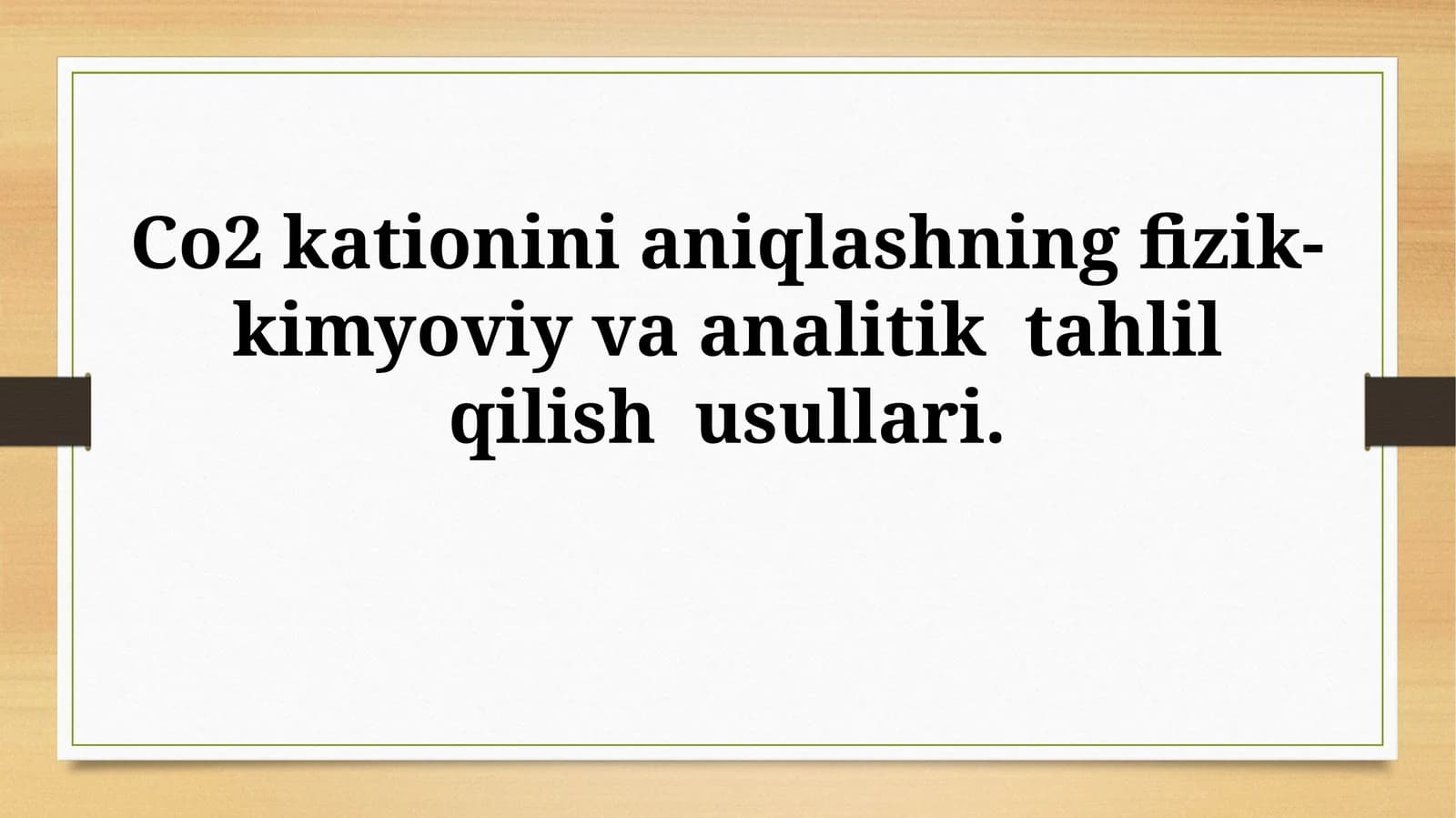 Co2 kationini aniqlashning fizik-kimyoviy va analitik tahlil qilishusullari