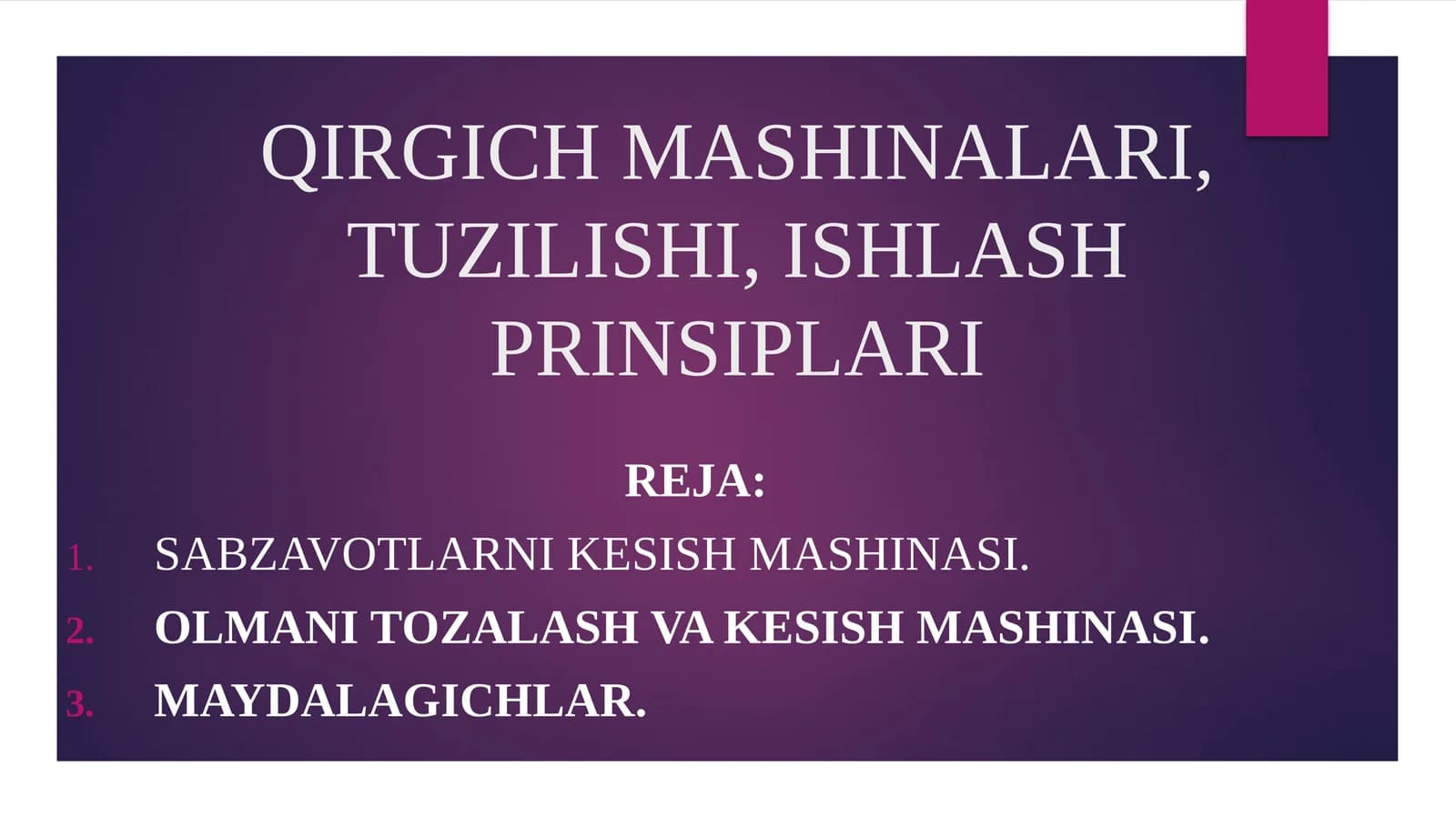 QIRGICH MASHINALARI, TUZILISHI, ISHLASH PRINSIPLARI