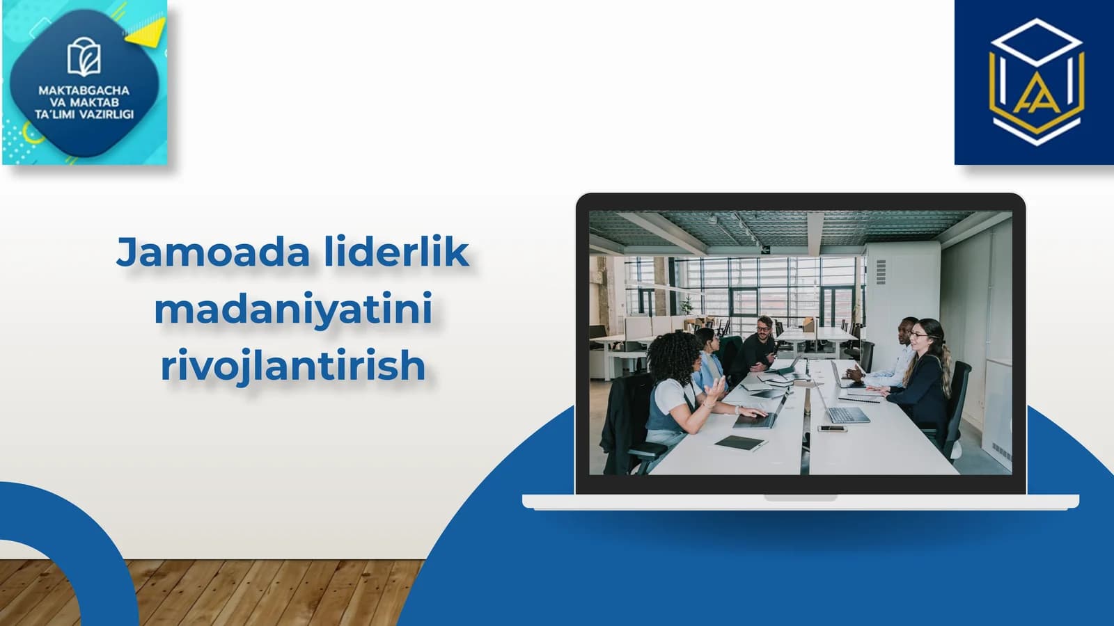 Jamoada liderlik madaniyatini rivojlantirish