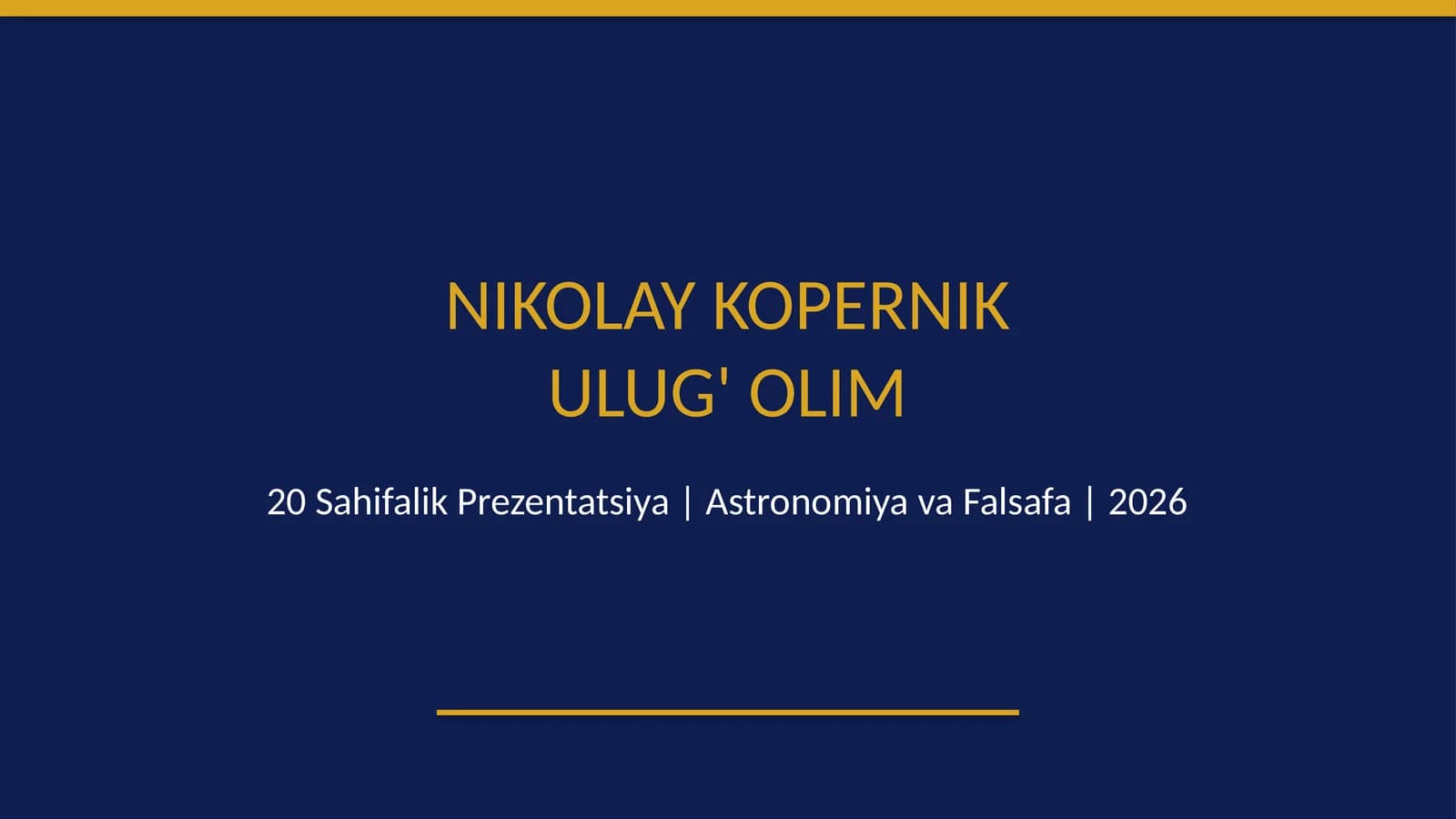 Nikolay Kopernik - ulugʻ olim