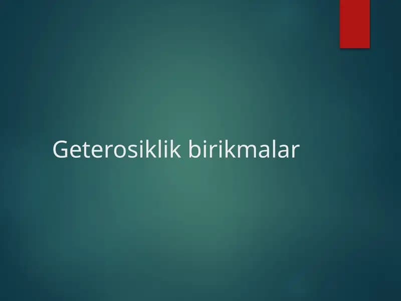 Geterosiklik birikmalar