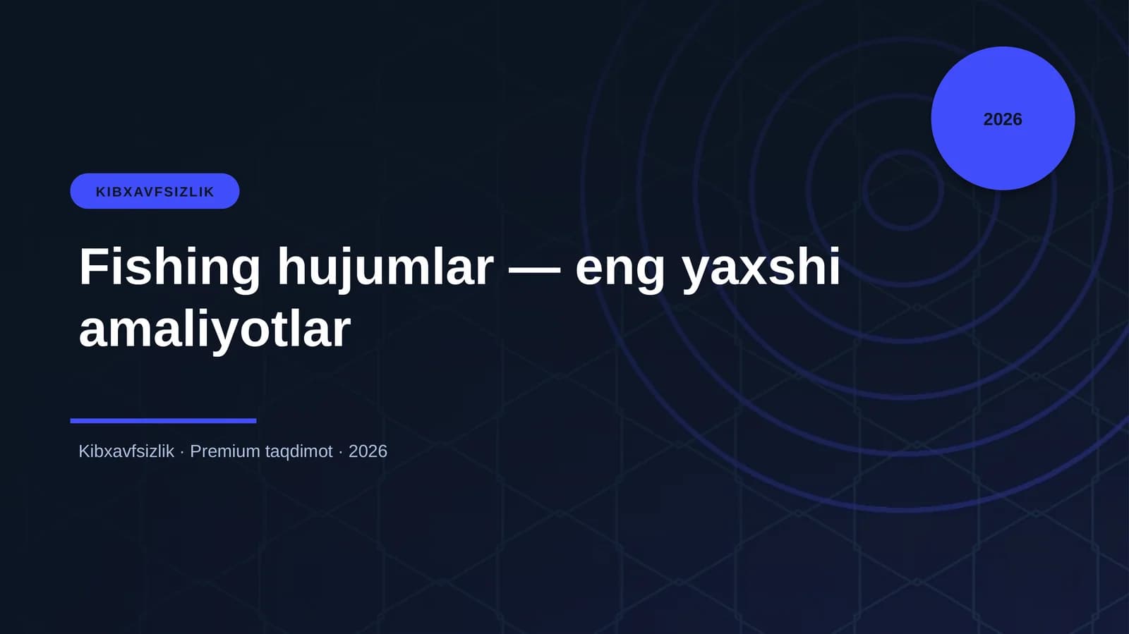Fishing hujumlar — eng yaxshi amaliyotlar