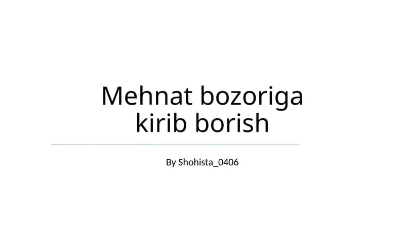 Mehnat bozoriga kirib borish