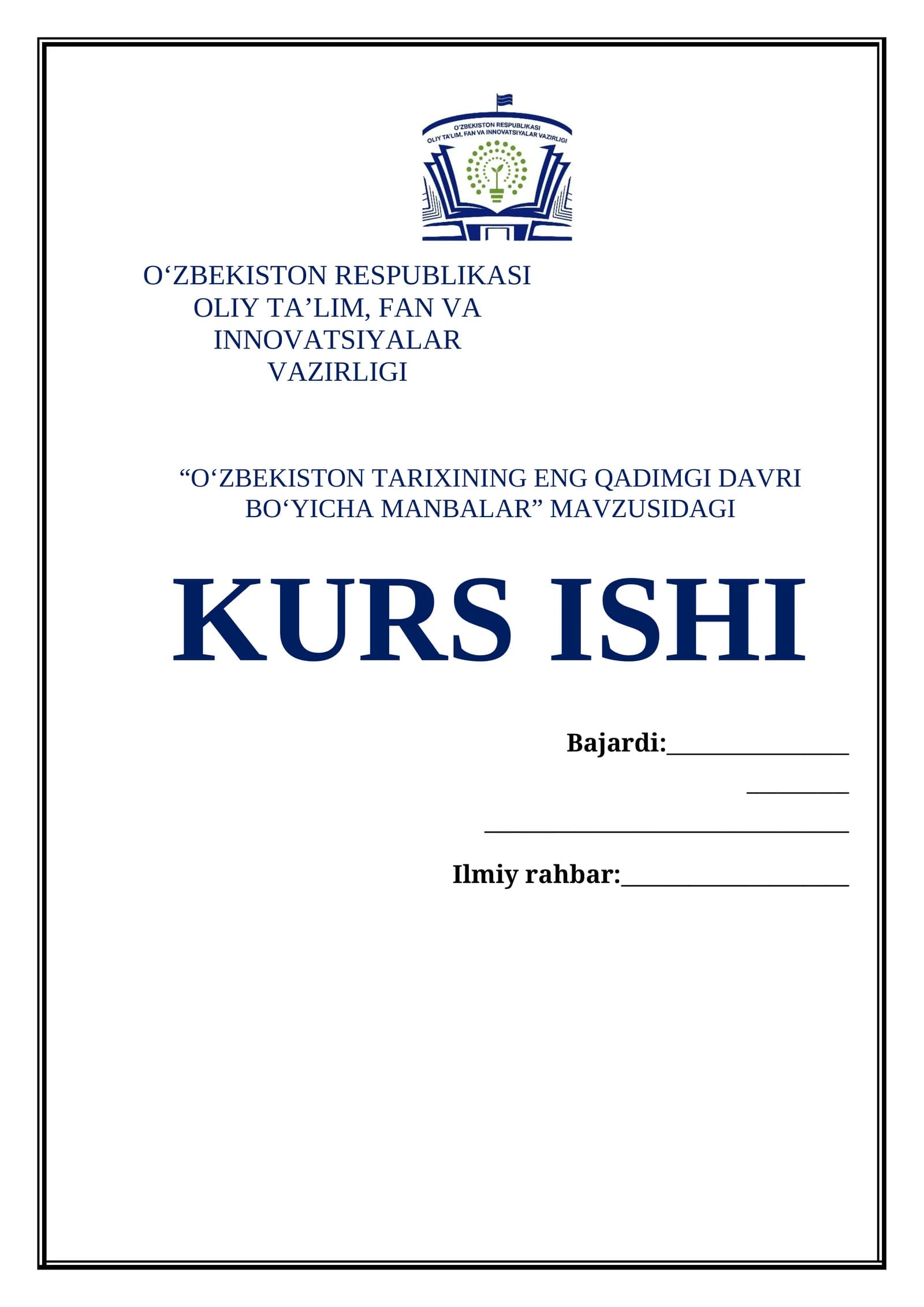 OʻZBEKISTON TARIXINING ENG QADIMGI DAVRI BOʻYICHA MANBALAR KURS ISHI