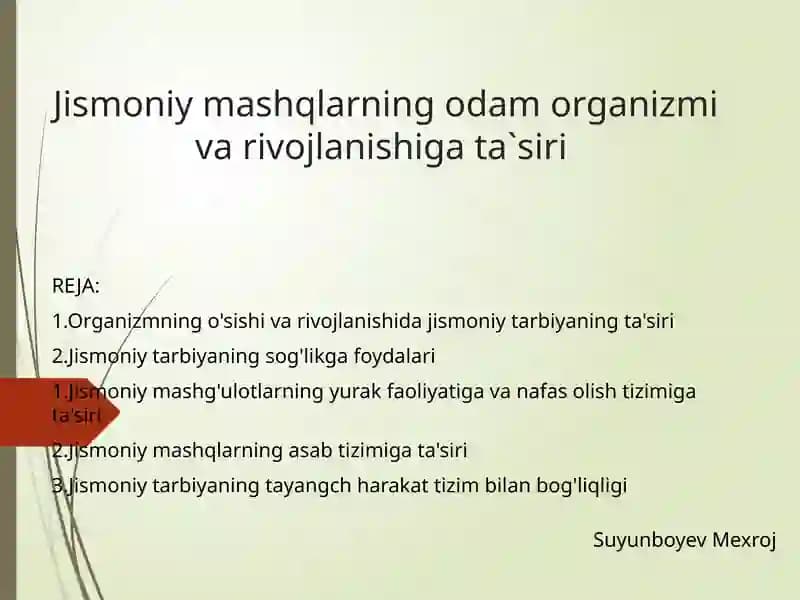 Jismoniy mashqlarning odam organizmi va rivojlanishiga ta`siri