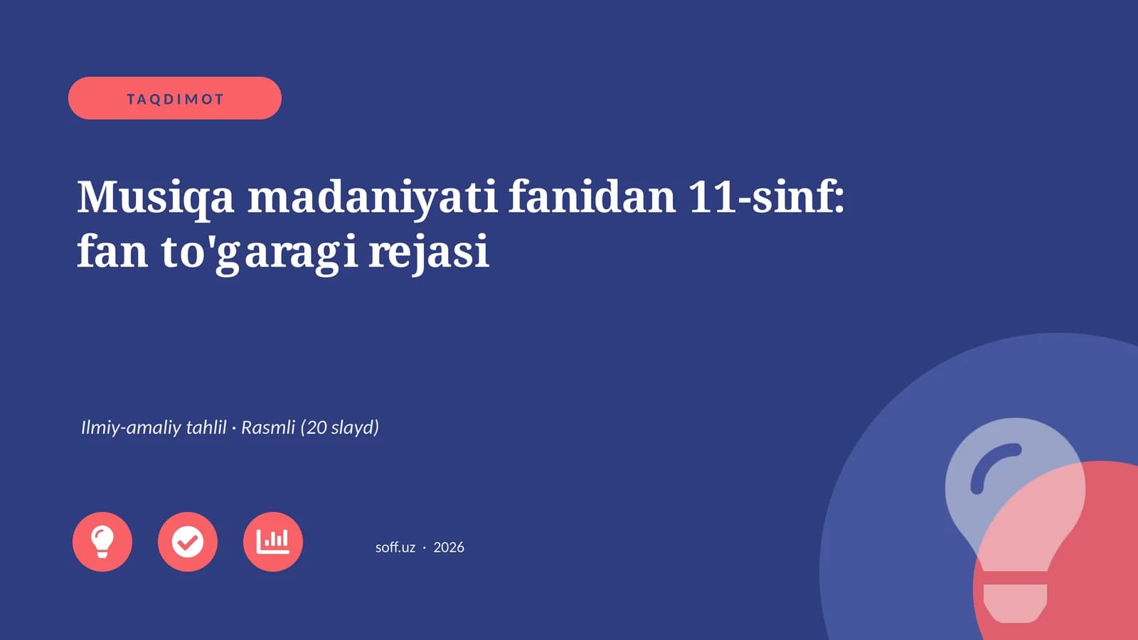 Musiqa madaniyati fanidan 11-sinf: fan to'garagi rejasi