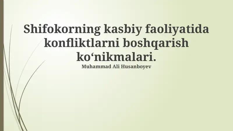 Shifokorning kasbiy faoliyatida konfliktlarni boshqarish ko‘nikmalari