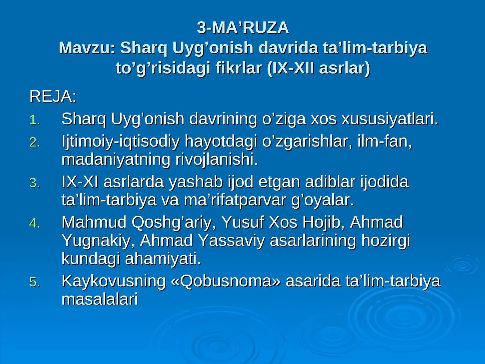 Sharq Uyg’onish davrida ta’lim-tarbiya to’g’risidagi fikrlar (IX-XII asrlar)
