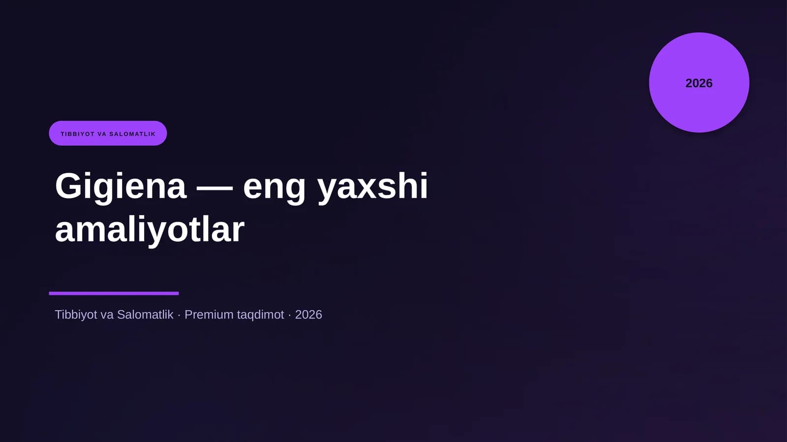 Gigiena — eng yaxshi amaliyotlar