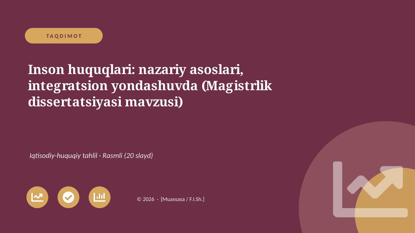 Inson huquqlari: nazariy asoslari, integratsion yondashuvda (Magistrlik dissertatsiyasi mavzusi)
