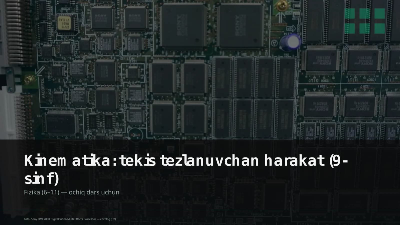 Kinematika: tekis tezlanuvchan harakat (9-sinf)