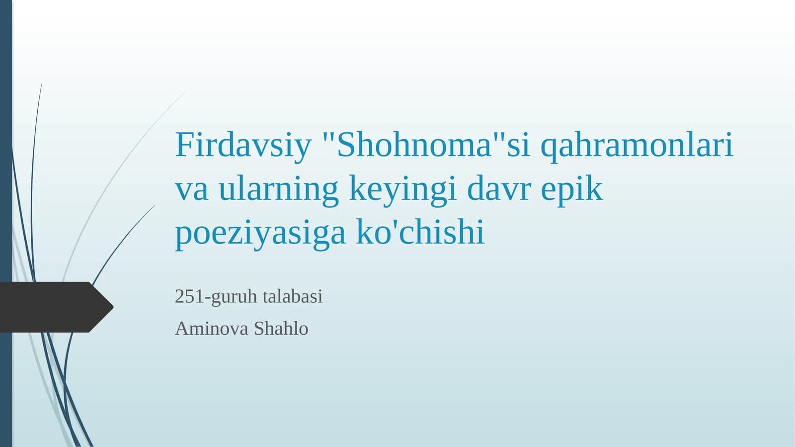 "Shohnoma" qahramonlari va ularning keyingi davr poeziyasiga ko'chishi