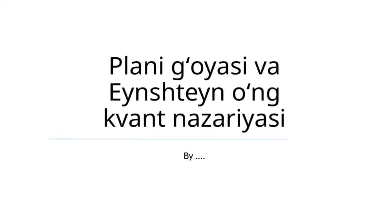 Plani gʻoyasi va Eynshteyn oʻng kvant nazariyasi