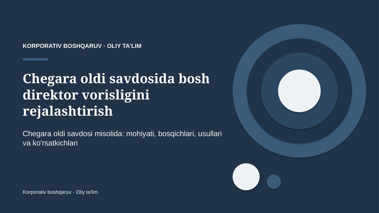 Chegara oldi savdosida bosh direktor vorisligini rejalashtirish