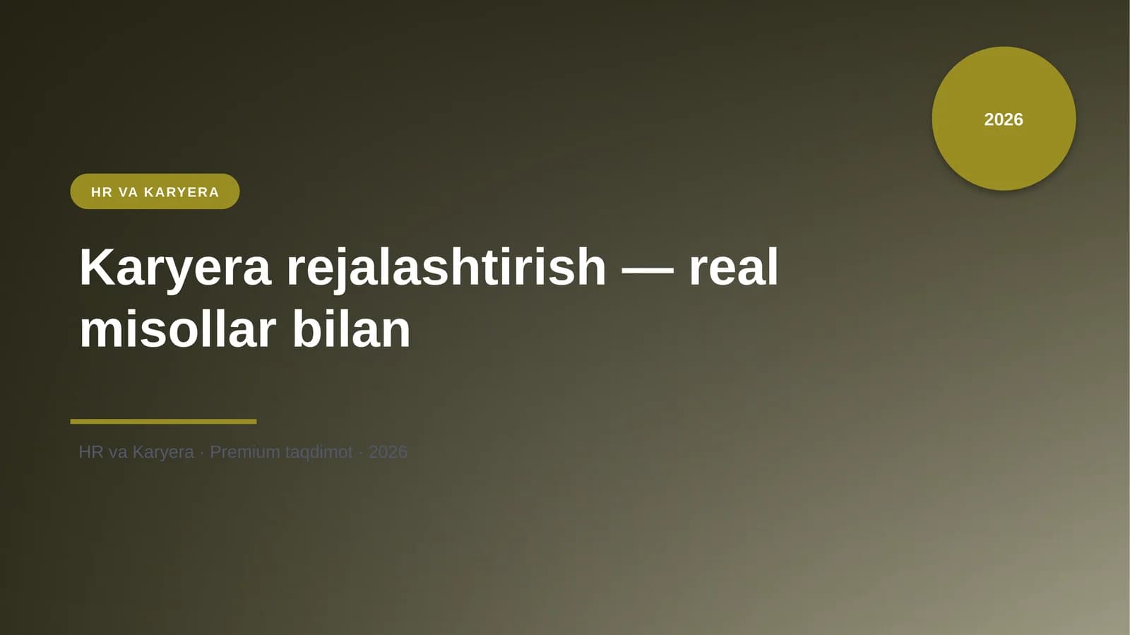 Karyera rejalashtirish - real misollar bilan