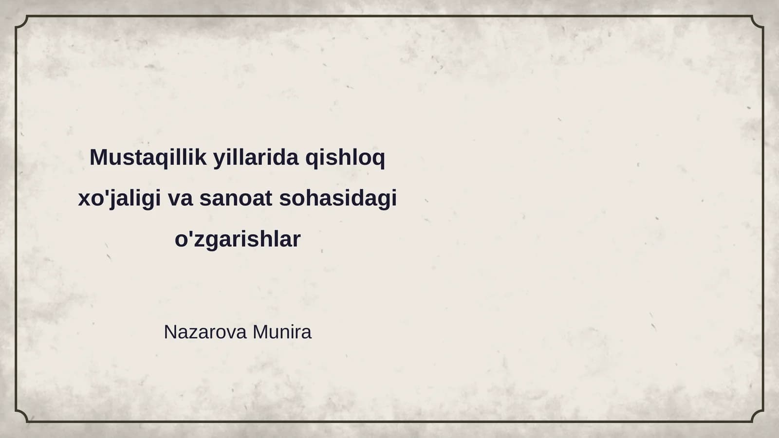 Mustaqillik yillarida qishloq xo'jaligi va sanoat sohasidagi o'zgarishlar