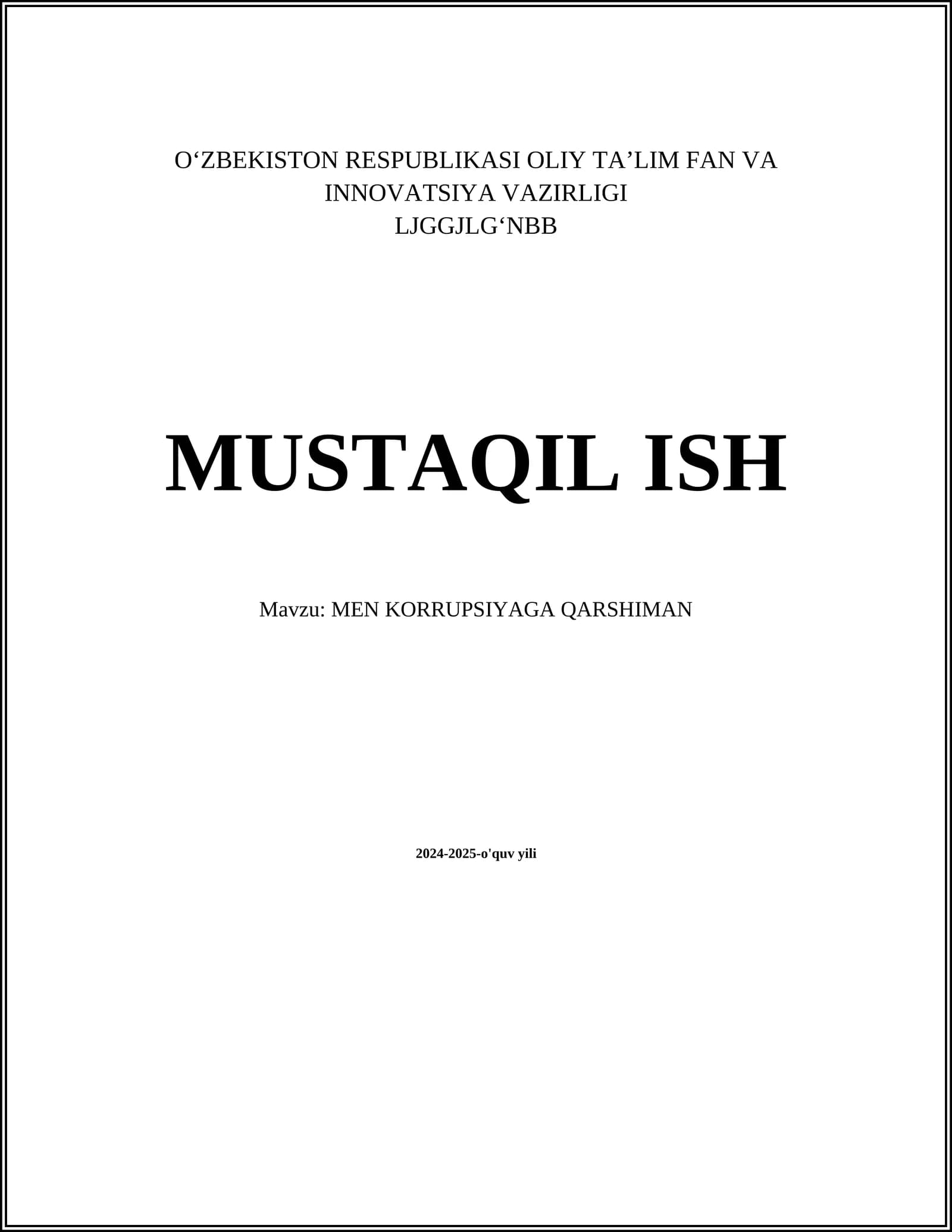 MEN KORRUPSIYAGA QARSHIMAN