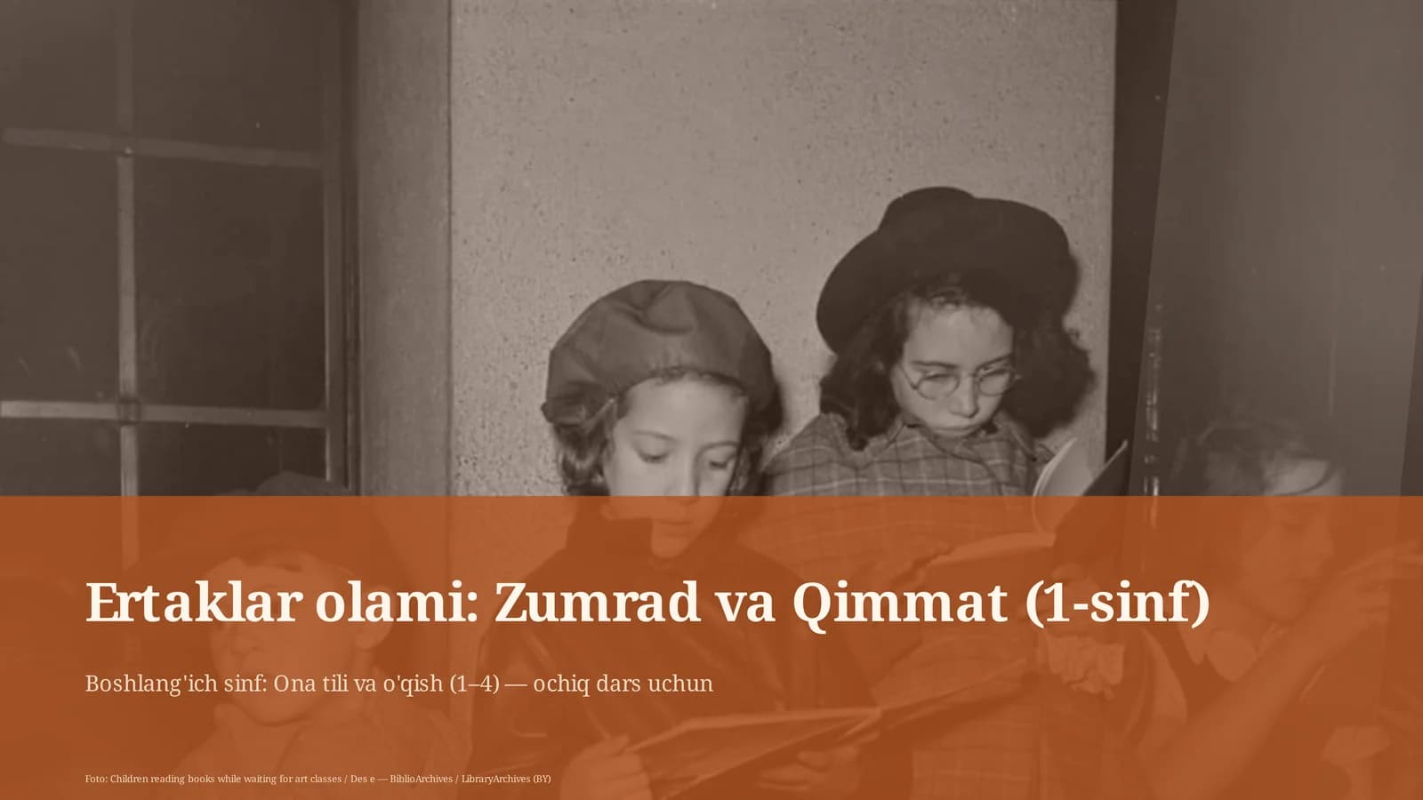Ertaklar olami: Zumrad va Qimmat (1-sinf)