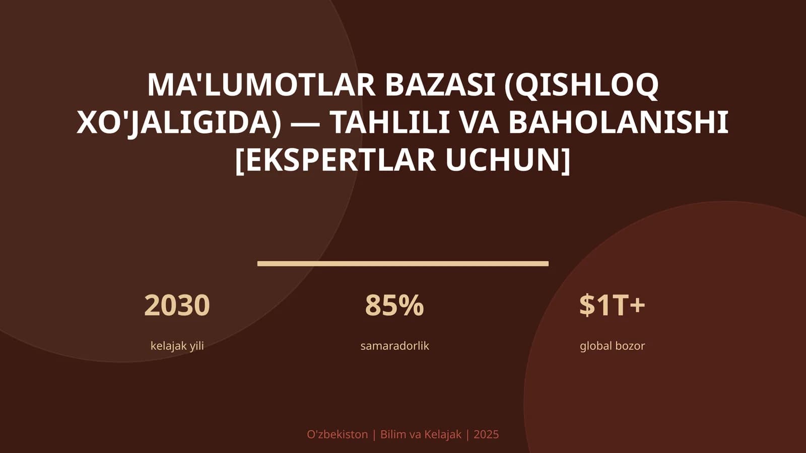 Ma'lumotlar bazasi (qishloq xo'jaligida) — tahlili va baholanishi [ekspertlar uchun]