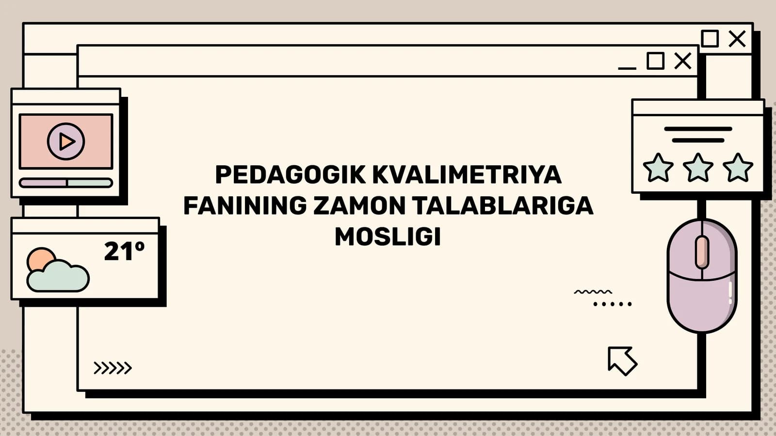 Pedagogik Kvalimetriya Fanining Zamon Talablariga Mosligi