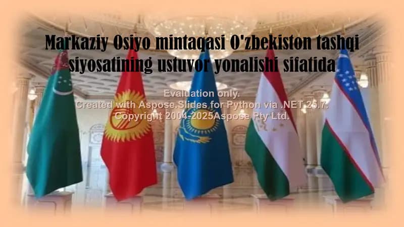Markaziy Osiyo mintaqasi O'zbekiston tashqi siyosati