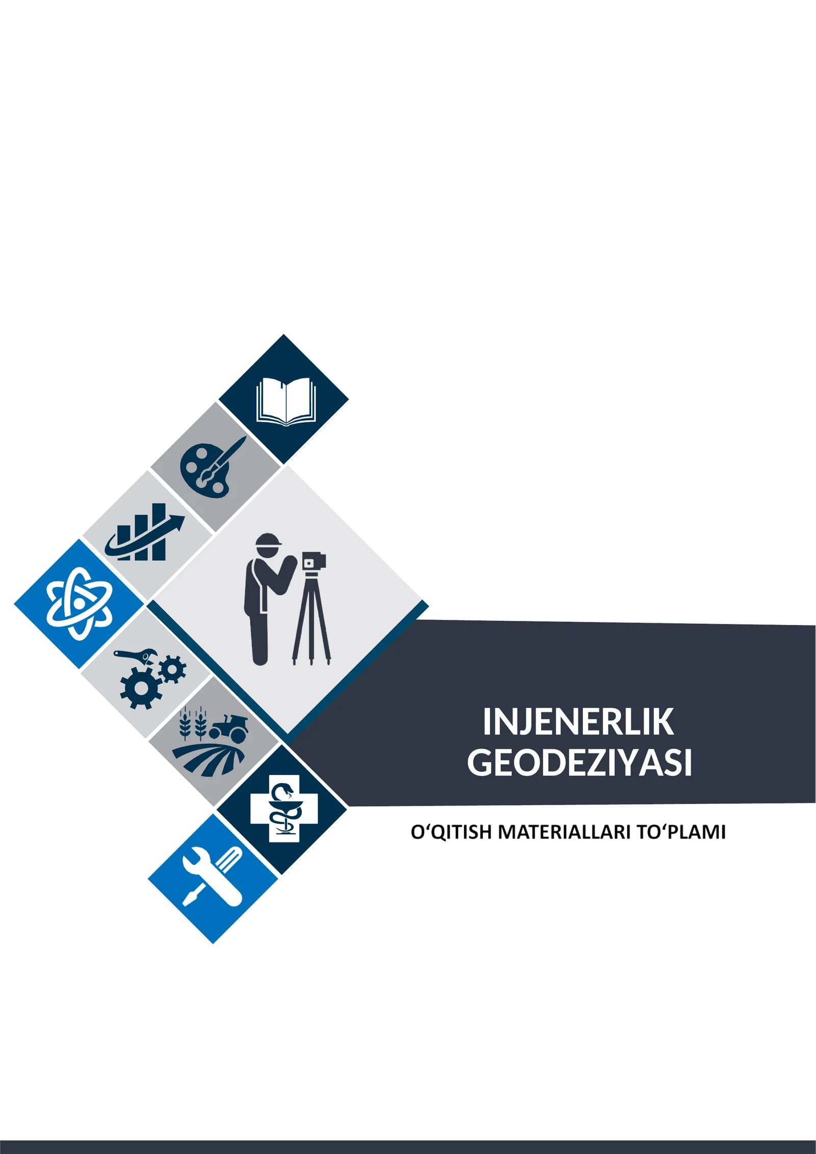 “INJENERLIK GEODEZIYASI” FANIDAN O‘QITISH MATERIALLARI