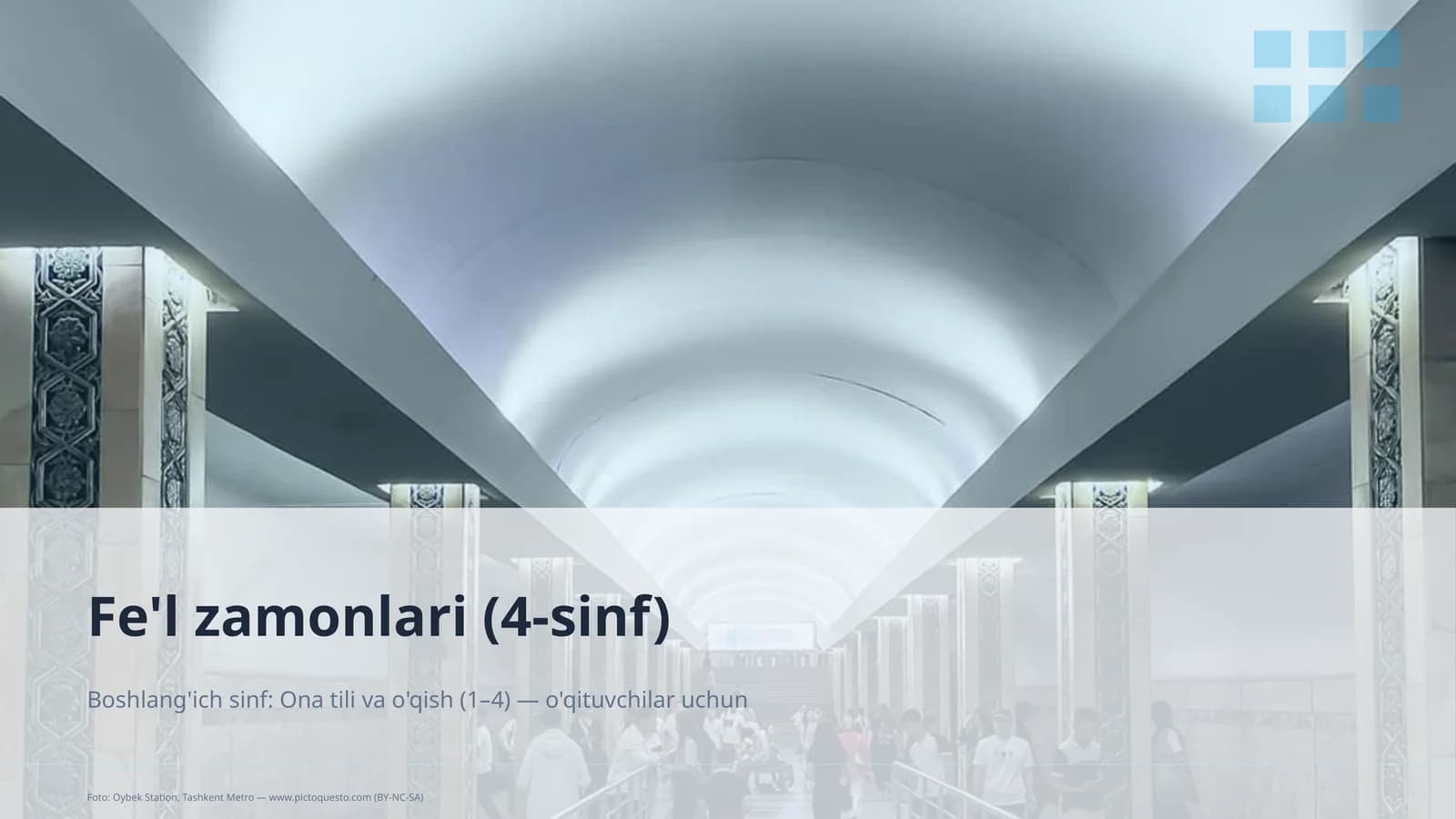 Fe'l zamonlari (4-sinf)
