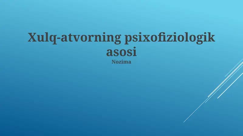 Xulq-atvorning psixofiziologik asosi