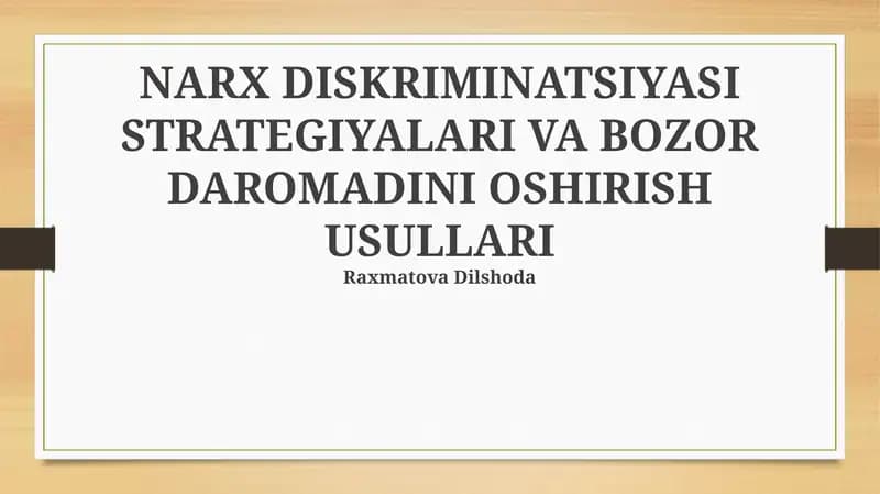 NARX DISKRIMINATSIYASI STRATEGIYALARI VA BOZOR DAROMADINI OSHIRISH USULLARI