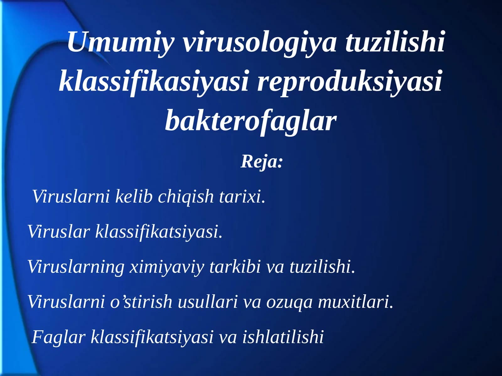Umumiy virusologiya tuzilishi klassifikatsiyasi