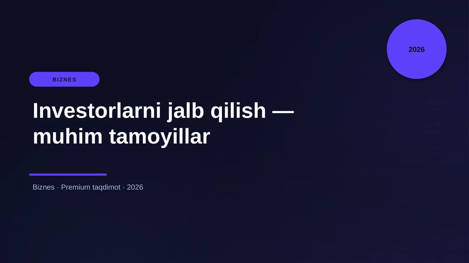 Investorlarni jalb qilish — muhim tamoyillar