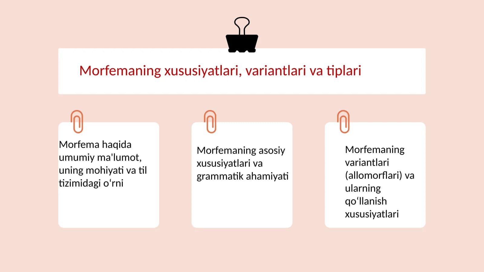 Morfema haqida umumiy ma'lumot, uning mohiyati va til tizimidagi o‘rni