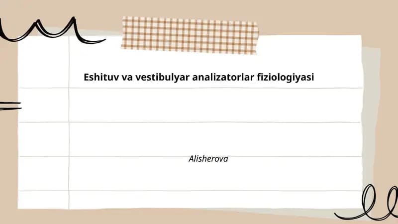 Eshituv va vestibulyar analizatorlar fiziologiyasi