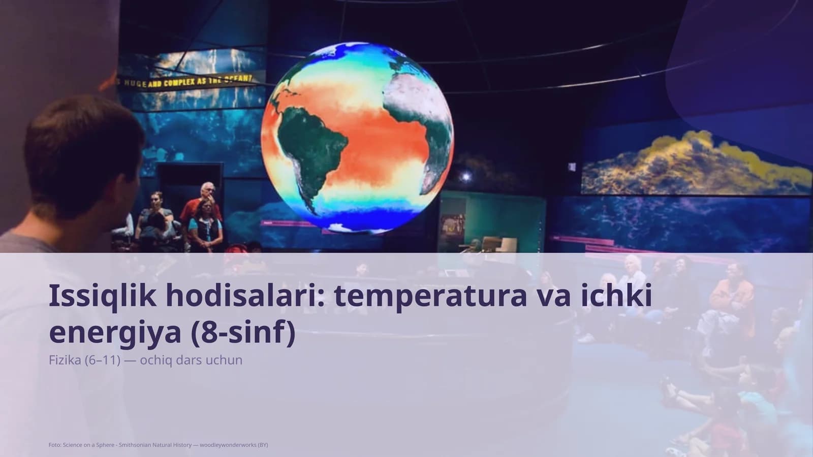 Issiqlik hodisalari: temperatura va ichki energiya (8-sinf)