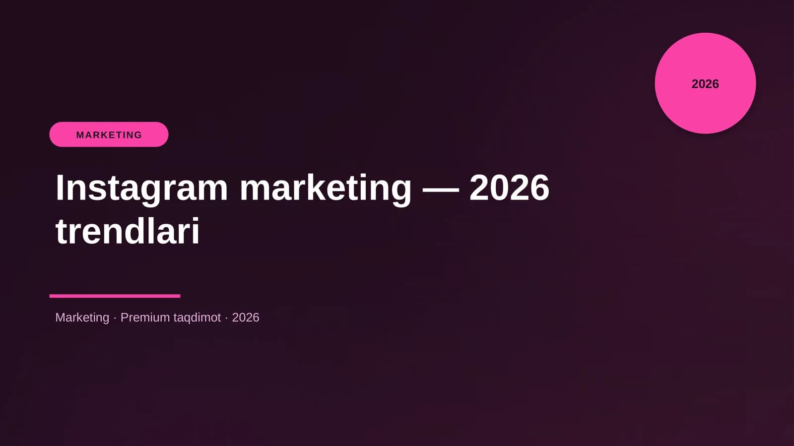 Instagram marketing — 2026 trendlari