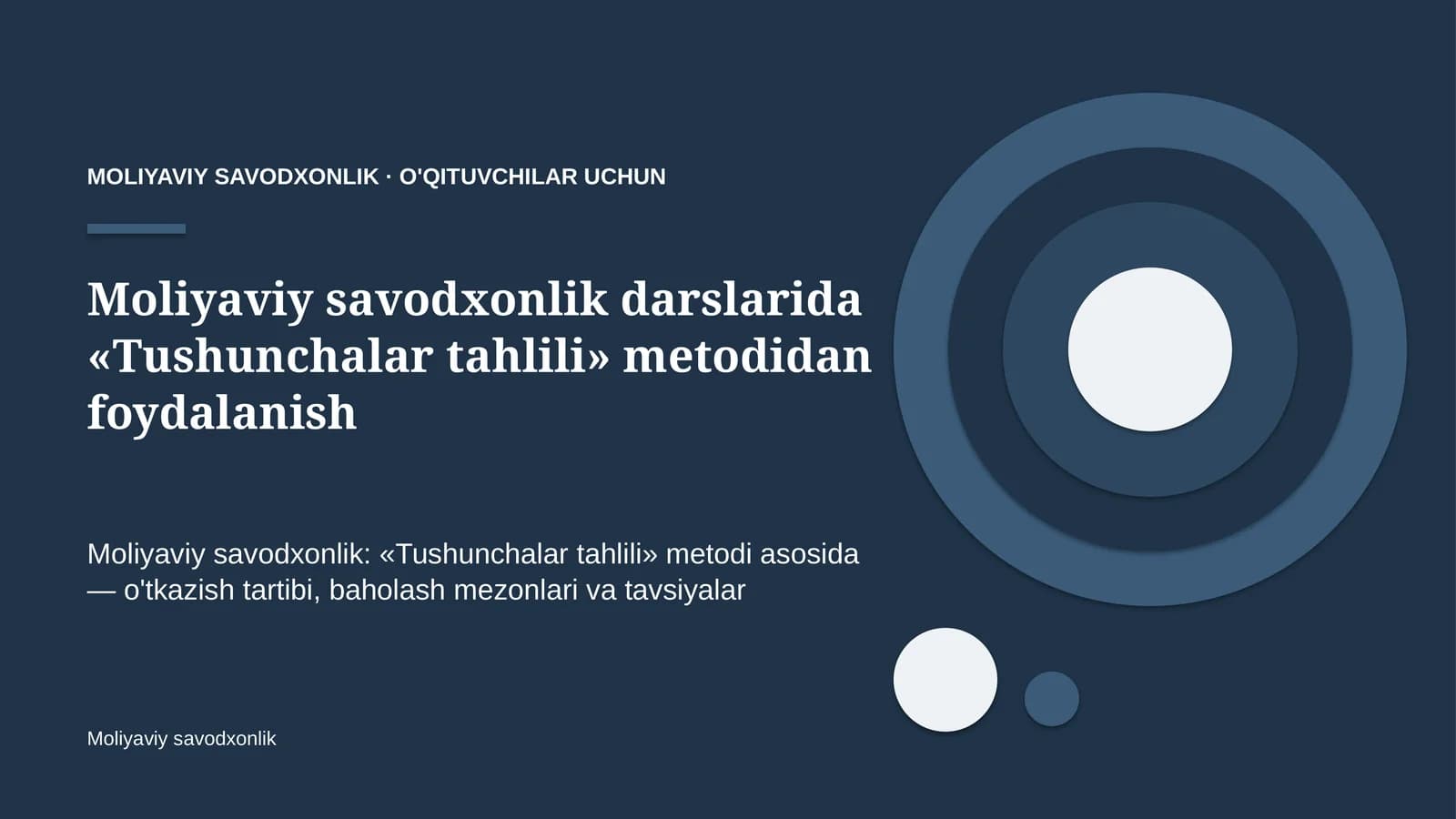 moliyaviy savodxonlik darslarida tushunchalar tahlili metodidan foydalanish 6193