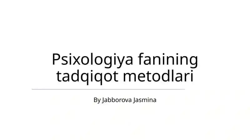 Psixologiya fanining tadqiqot metodlari
