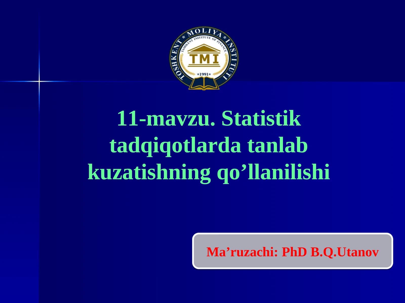 11-mavzu. Statistik tadqiqotlarda tanlab kuzatishning qo’llanilishi