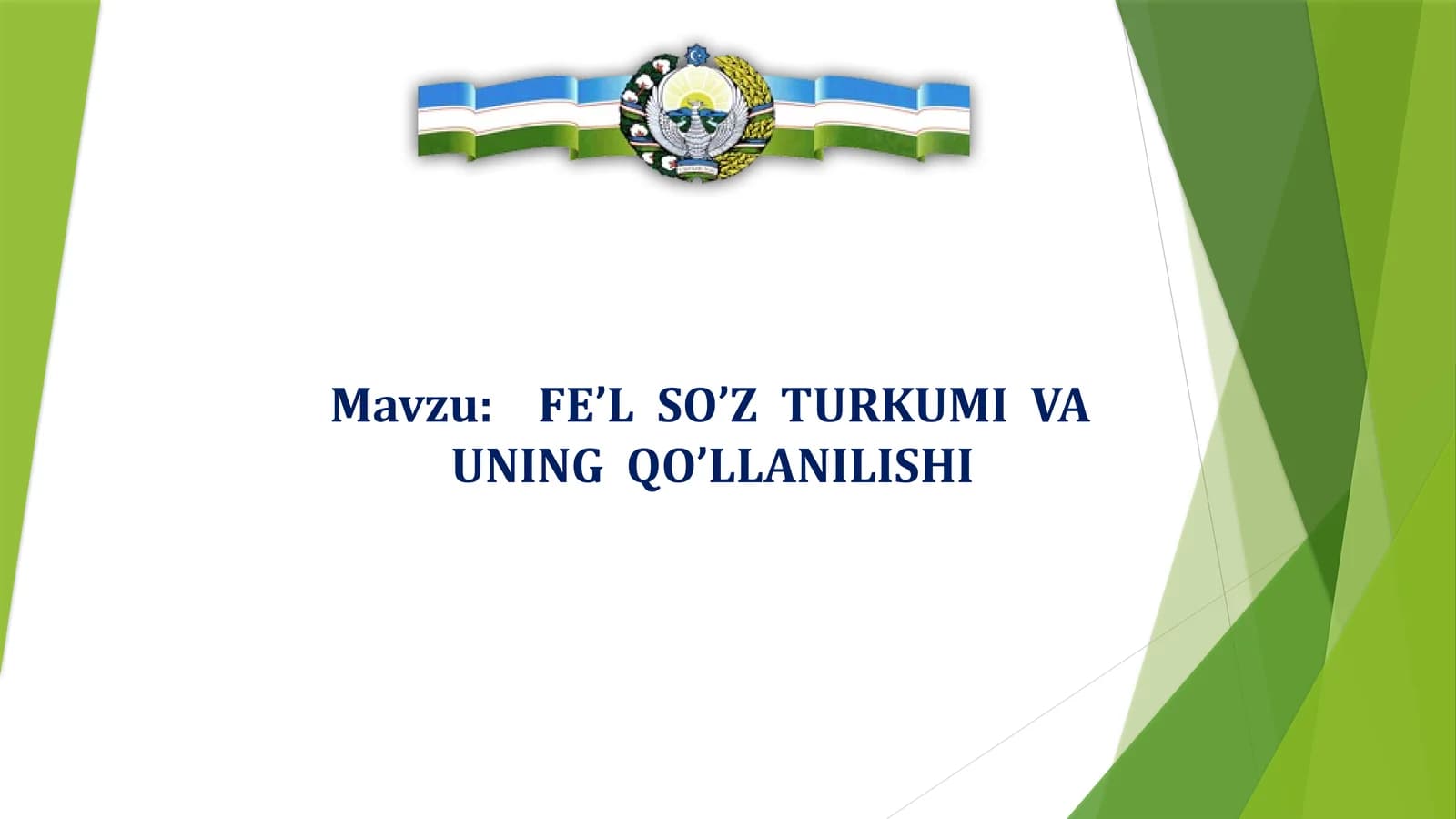FE’L SO’Z TURKUMI VA UNING QO’LLANILISHI