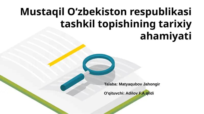 Mustaqil Oʻzbekiston respublikasi tashkil topishining tarixiy ahamiyati