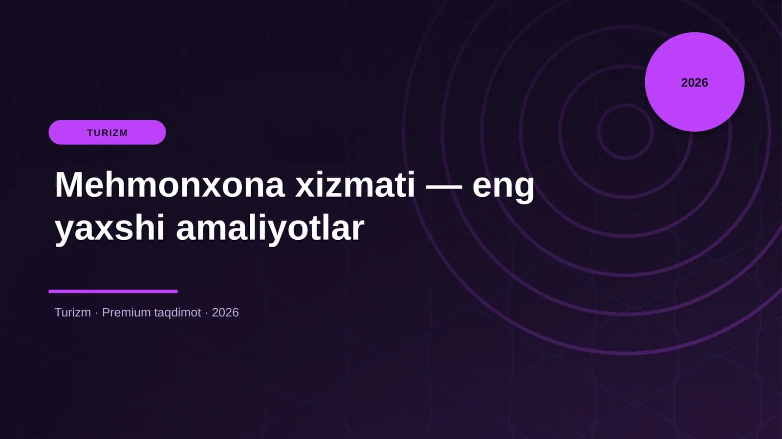 Mehmonxona xizmati — eng yaxshi amaliyotlar