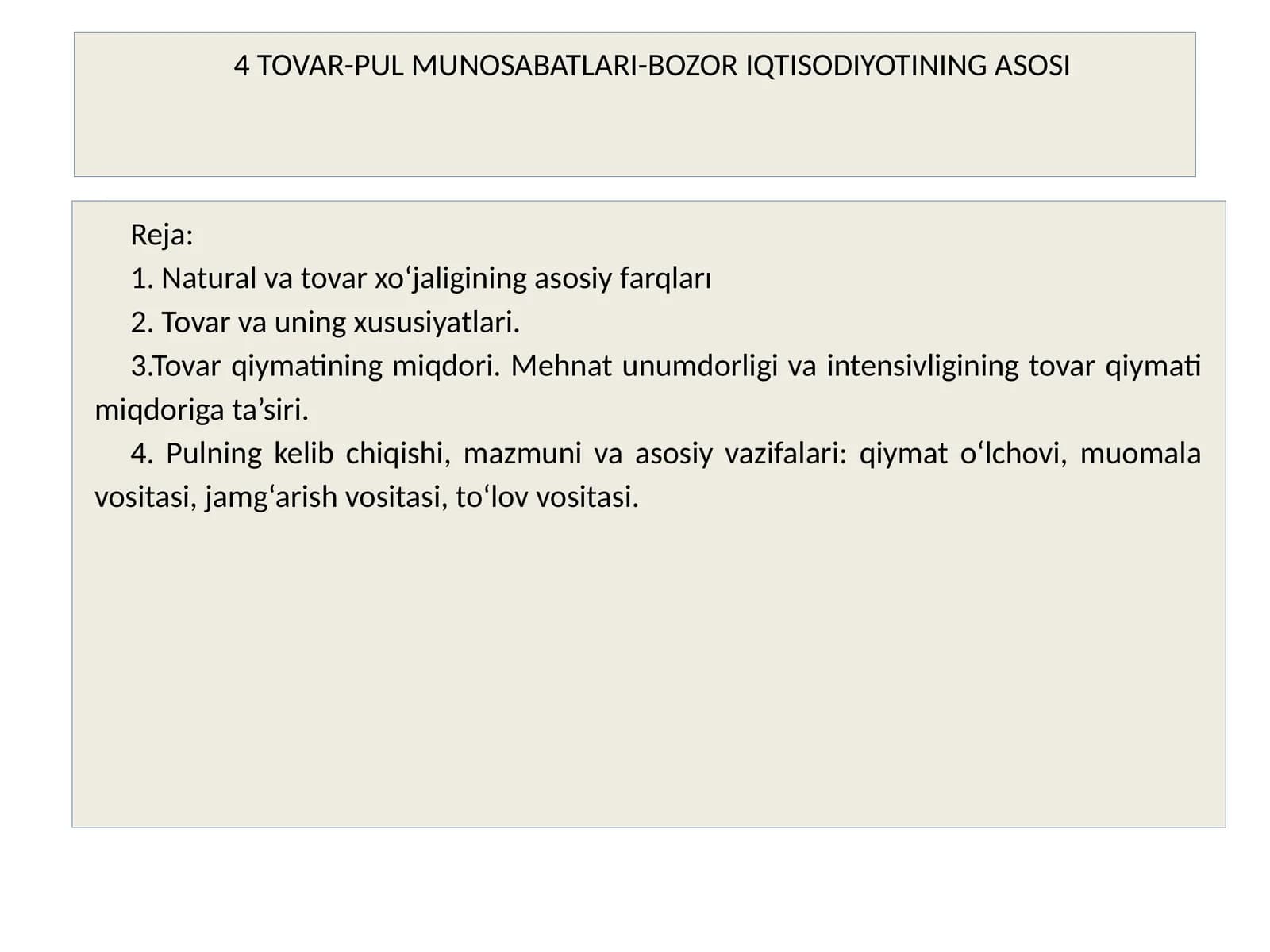 TOVAR-PUL MUNOSABATLARI-BOZOR IQTISODIYOTINING ASOSI