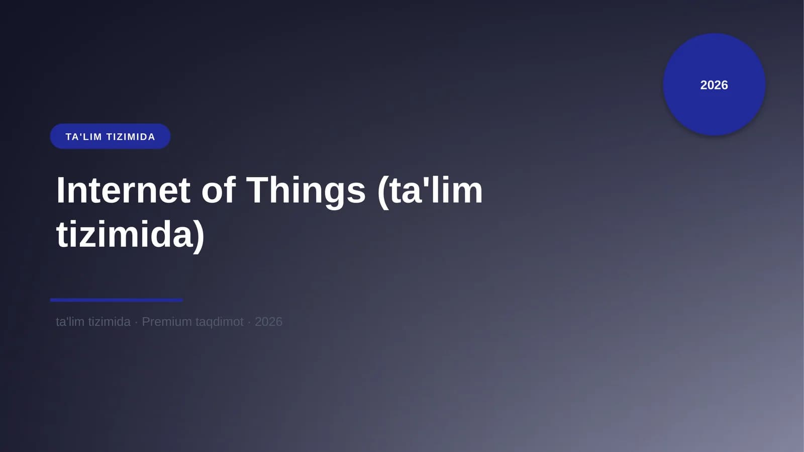 Internet of Things (ta'lim tizimida)