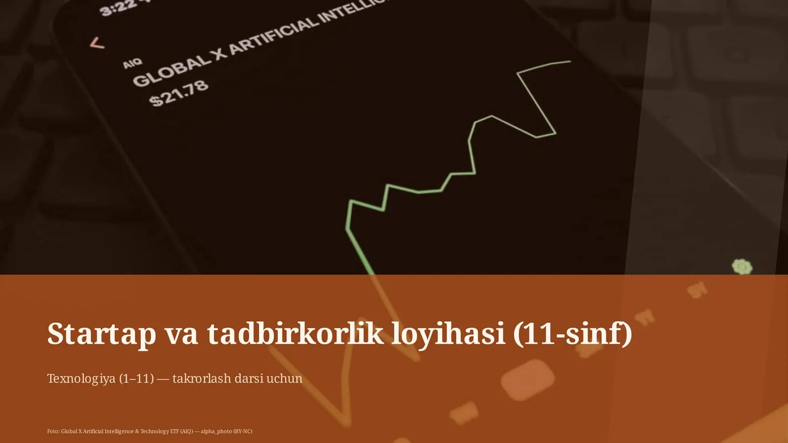 Startap va tadbirkorlik loyihasi (11-sinf)
