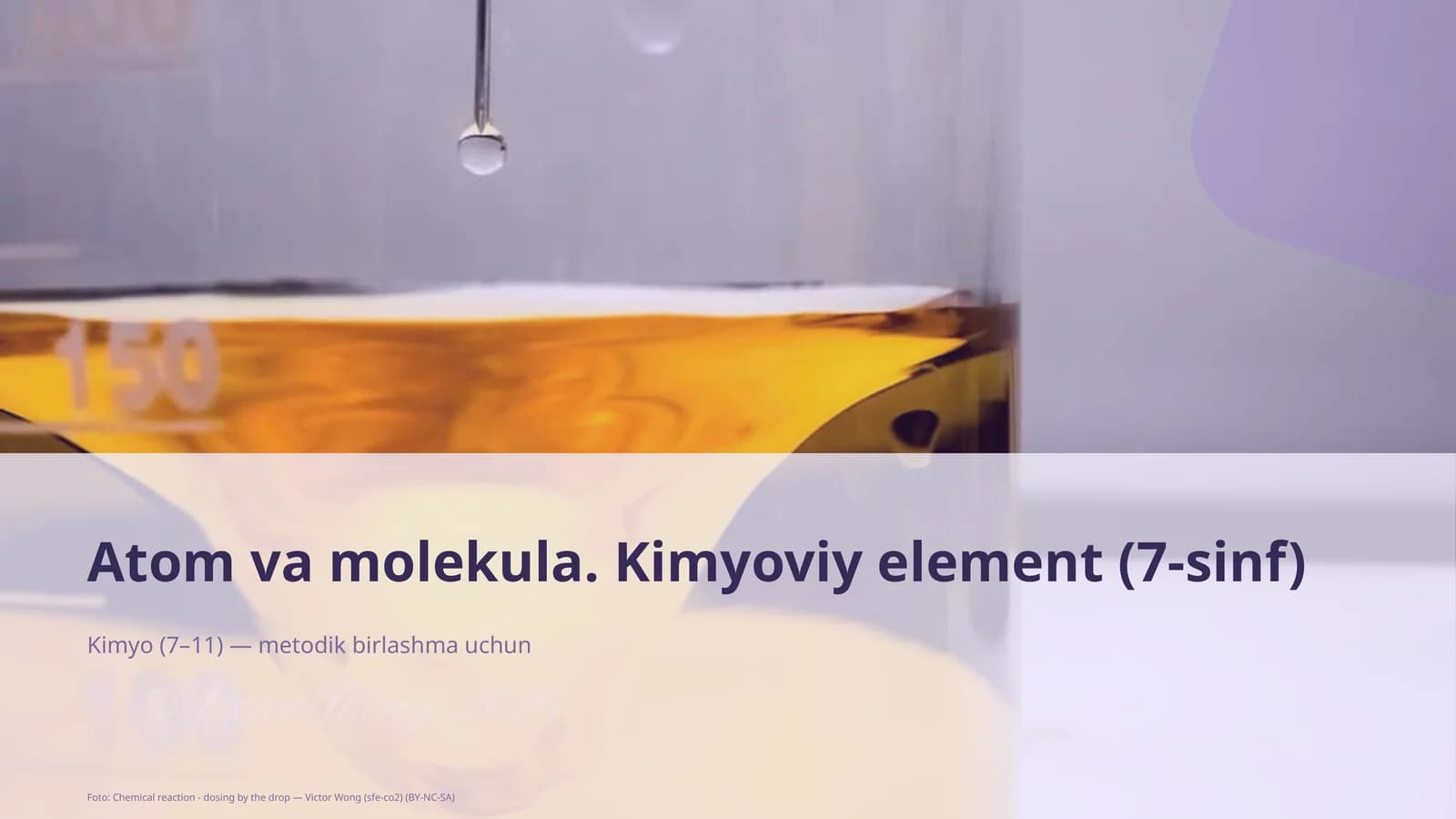Atom va molekula. Kimyoviy element (7-sinf)
