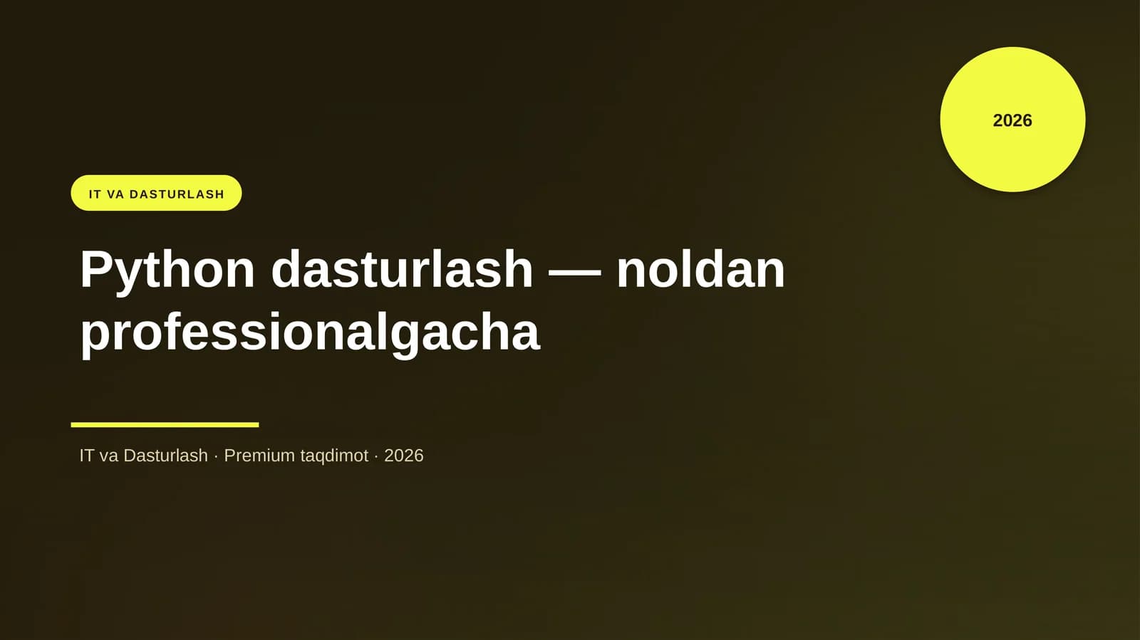 Python dasturlash — noldan professionalgacha
